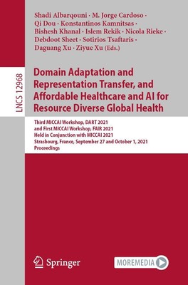 Shadi Albarqouni (u. a.) | Domain Adaptation and Representation Transfer, and...