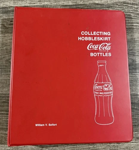 Collecting Hobbleskirt Coca Cola Bottles ~ William Seifert ~ Vintage City Coke
