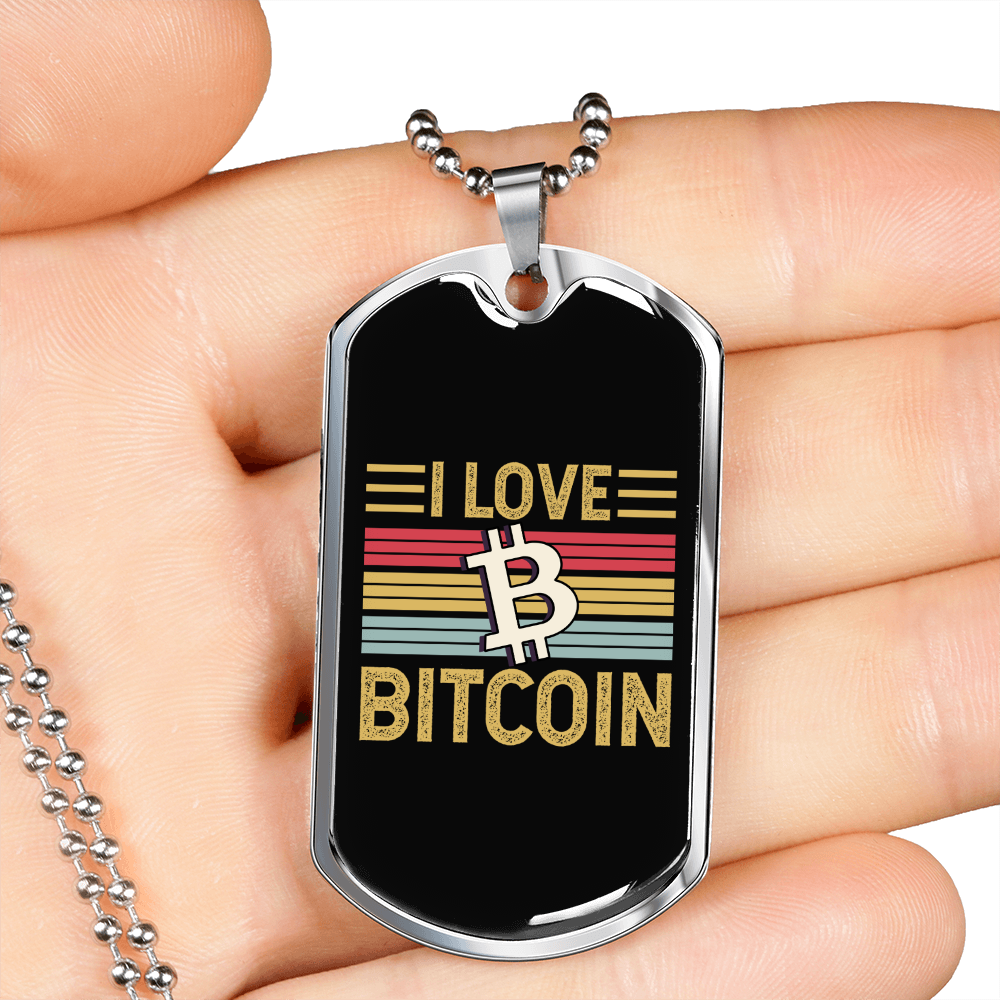 I Love Bitcoin Necklace Stainless Steel or 18k Gold Dog Tag 24