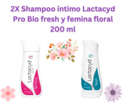 2x Shampoo íntimo Lactacyd Pro Bio fresh y femina floral 200 ml