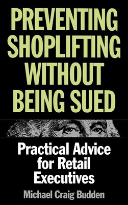 Michael Budden | Preventing Shoplifting Without Being Sued | Buch | Englisch