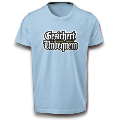 Gesichert Unbequem T-Shirt Statement Shirts - Zeig, wer du bist!