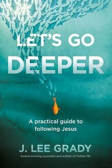 Lets Go Deeper: A Practical Guide to Following Jes... | Buch | Zustand sehr gut