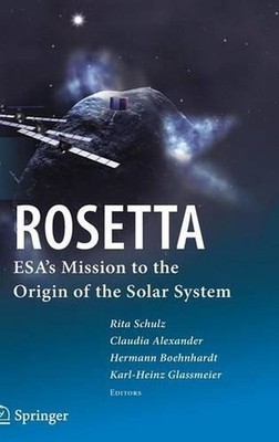 ROSETTA: ESA's Mission to the Origin of the Solar System by Rita Schulz (English