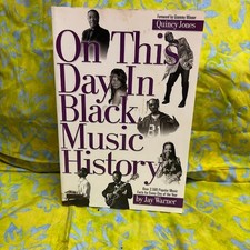 On This Day In Black Music History by Jay Warner