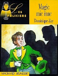 Magic mic mac - Dominique Zay - V84239