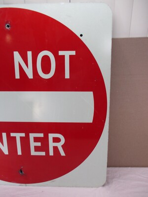 Authentic Vintage DO NOT ENTER Retired Street Sign 30