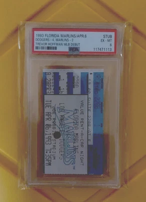 TREVOR HOFFMAN 1993 MLB Debut Ticket PSA 6 EX-MT, HOF, POP 1, ONLY 4 Higher!!! - Image 1 of 3