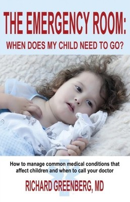 Greenberg - EMERGENCY ROOM  WHEN DOES MY CHILD NEED TO GO - New paper - X555z