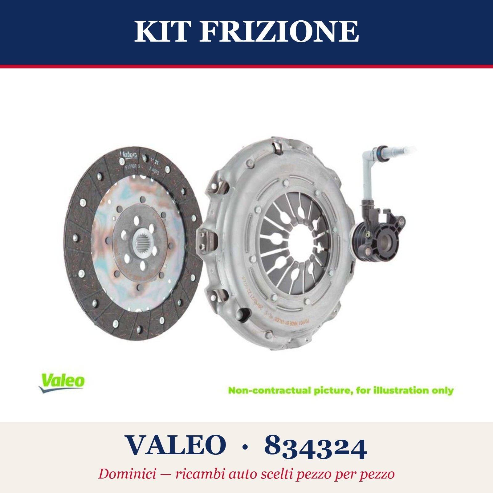KIT FRIZIONE VALEO 834324 RENAULT CLIO III RENAULT MODUS / RENAULT CLIO IV