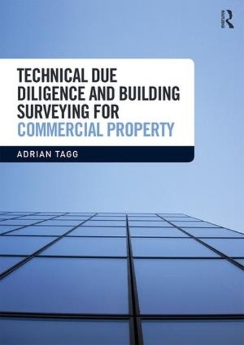 Technical Due Diligence and Building Surveying for Commercial... - 9781138745186