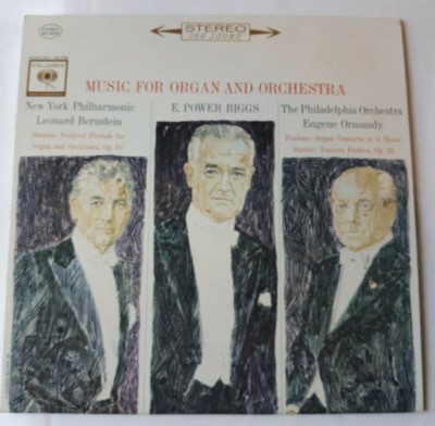 Columbia MS 6398 Music for Organ and Orchestra (Biggs, Bernstein, Ormandy) 2-eye