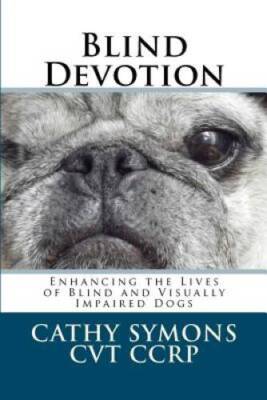 Blind Devotion: Enhancing the Lives of Blind and Visually Impaired Dogs - GOOD
