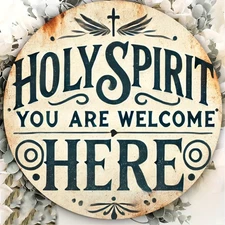 Vintage Holy Spirit You Are Welcome Here Tin Metal Signs Home Décor 8x8 