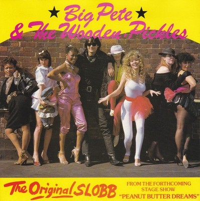 Big Pete & The Wooden Pickles - The Original Slobb, 7'', (Vinyl)