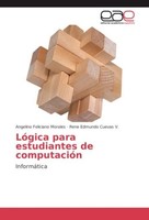 LóGica Para Estudiantes De ComputacióN Rene Edmundo Cuevas V.