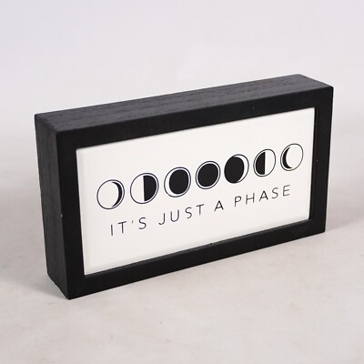 It's Just A Phase Wooden Moon Sign Table Top Home Decor Art Decoration Artwork