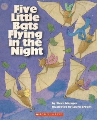 Five Little Bats Flying in the Night - Paperback By Steve Metzger - GOOD | eBay