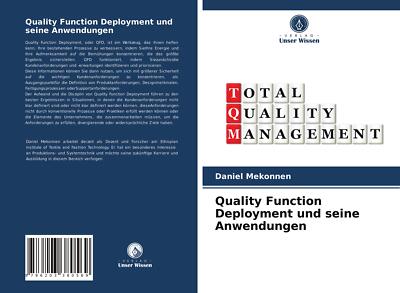 Quality Function Deployment und seine Anwendungen | Buch | 9786203380569