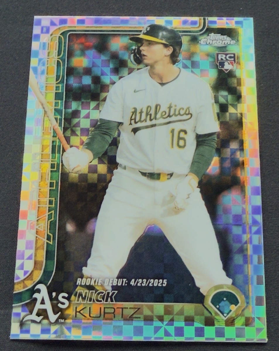 2025 Topps Chrome Nick Kurtz Rookie Debut USC180 X-Fractor Oakland