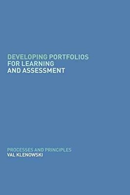 Developing Portfolios for Learning and - Paperback, by Klenowski Val - Very Good