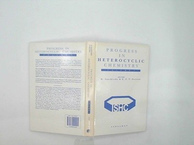 Progress in Heterocyclic Chemistry Vol 7 Suschitzky, H. and E. F. V. Scriven:
