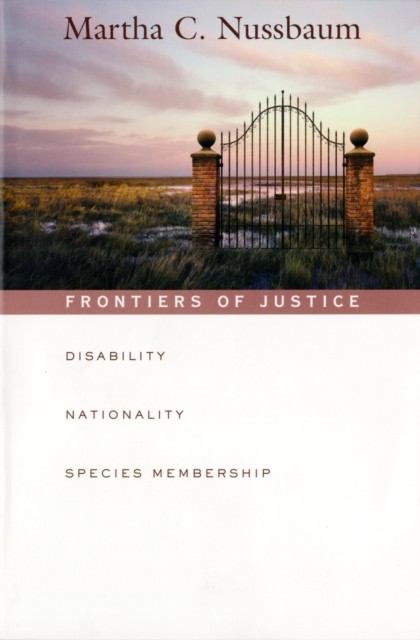 Frontiers of Justice by Martha C. Nussbaum (Paperback Book)