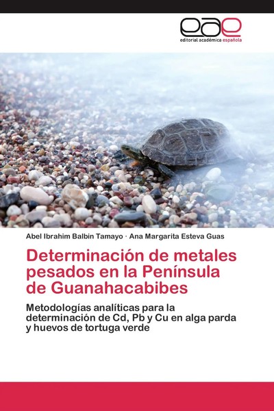 DeterminacióN De Metales Pesados En La PeníNsula De Guanahacabibes Taschenbuch-image