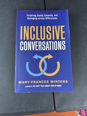 Inclusive Conversations: Fostering Equity, Empathy, and Belonging Across Differ