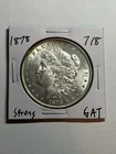 1878 7/8TF STRONG MORGAN SILVER DOLLAR UNC BU TOUGH VARIETY