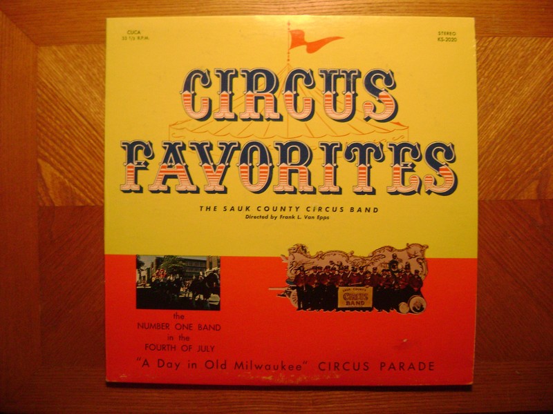 CUCA LP RECORD KS-2020/ CIRCUS FAVORITES/SAUK COUNTY CIRCU BAND/ VG+