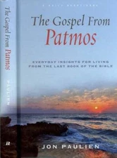The Gospel from Patmos - Hardcover By Paulien, Jon - GOOD