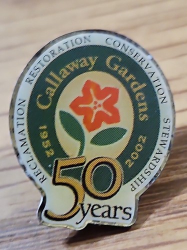 Anstecknadel Hutnadel Vintage 2002 Callaway Gardens 50 Jahre Celebratory 3/4" Pinback - Bild 2 von 7