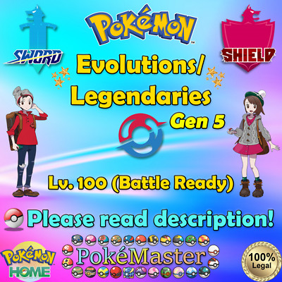  Shiny Non-shiny Gen 5 Lv. 100 Battle Ready 6IV ️Sword Shield HOME ( Legal)