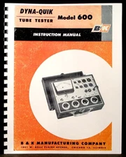 B&K DYNA-QUIK 600 Tube Tester Manual with Tube Data and part list & schematic