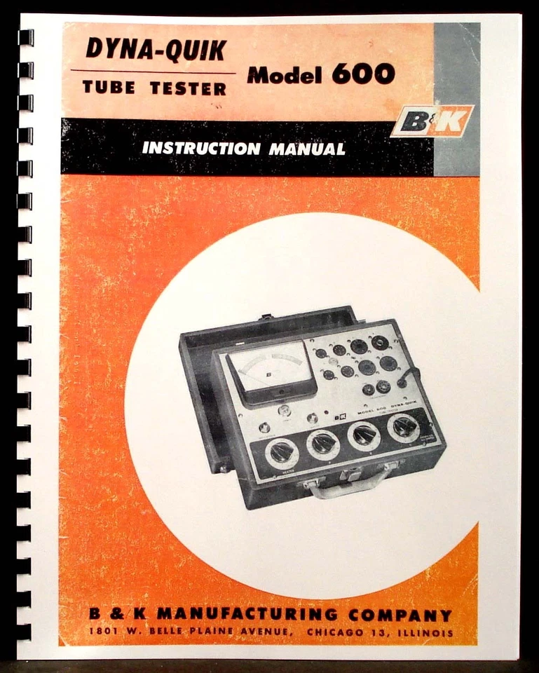 B&K DYNA-QUIK 600 Tube Tester Manual with Tube Data and part list & schematic