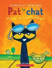 Pat Le Chat: Je Porte Mes Lunettes Magiques by Dean, James; Dean, Kimberly