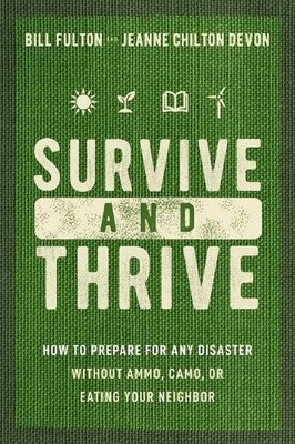 Bill Fulton Jeanne Devon Survive and Thrive (Taschenbuch) (US IMPORT)