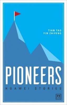 Tian Tao Pioneers (Paperback) Huawei Stories (UK IMPORT)