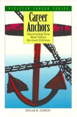 Career Anchors: Discovering Your Real Values (Pfeiffer Career Series) - GOOD