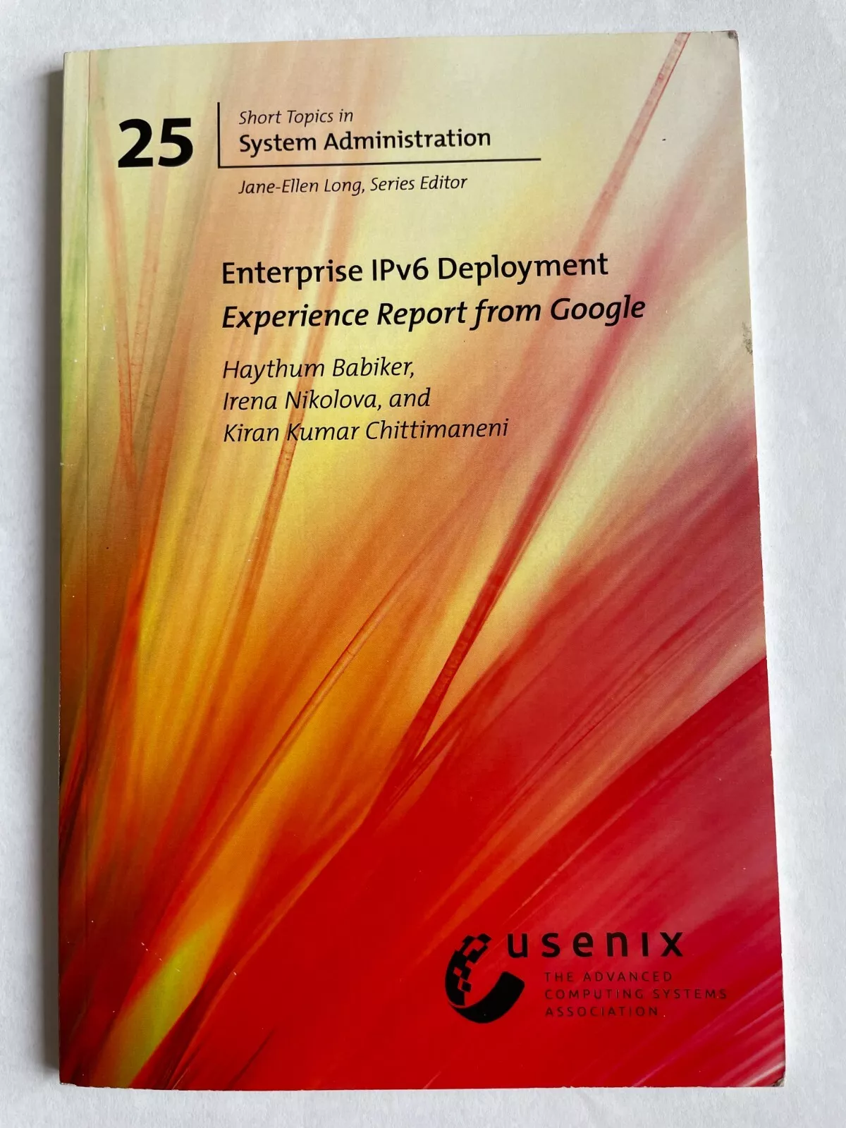 Enterprise IPv6 Deployment Experience Report from Google(Short Topics in SysAdm)