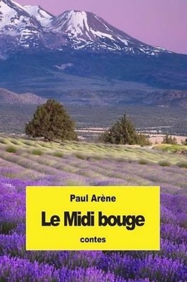 Le Midi bouge by Paul Ar?ne (French) Paperback Book