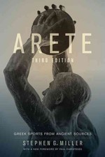 Arete: Greek Sports from Ancient Sources by S...
