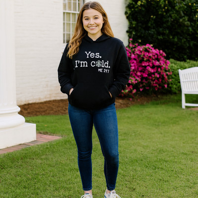 Yes, I'm Cold Me 24 7 Adult M Funny Winter Fall Chilly Humor Hoodie Outdoor Y2K