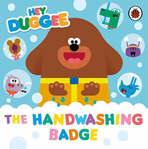 Hey Duggee: The Handwashing Badge By Hey Duggee