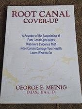 Root Canal Cover-Up George E. Meinig 10th Pri...