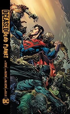 DCeased: Dead Planet by Taylor, Tom (177950795X) Hardcover