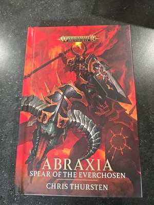 Abraxia Spear of the Everchosen Hardcover Black Library Chris Thursten Warhammer