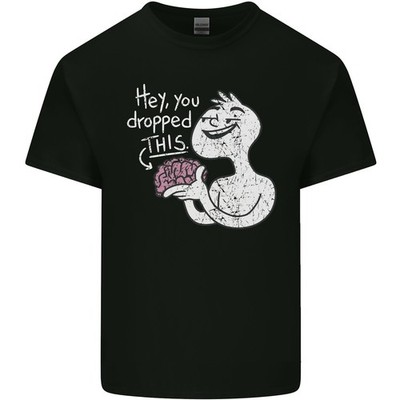 U Dropped Your Brain Sarkastisch Dumm Herren Leichtes Baumwoll T-Shirt