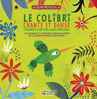 Mariana Ruiz Johnson Le colibri chante et danse (Gebundene Ausgabe) (US IMPORT)